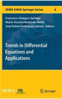 Trends in Differential Equations and Applications