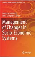 Management of Changes in Socio-Economic Systems