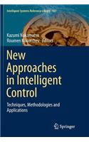 New Approaches in Intelligent Control
