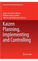 Kaizen Planning, Implementing and Controlling