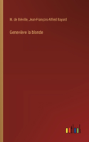 Geneviève la blonde