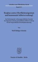 Bergbau Contra Oberflacheneigentum Und Kommunale Selbstverwaltung?