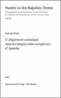 L'Alignement Syntaxique Dans Les Langues Indo-Europeennes d'Anatolie: (49 Studien Zu Den Bogazk'oy-Texten,)