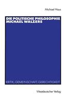 Die Politische Philosophie Michael Walzers