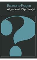 Examens-Fragen Allgemeine Psychologie: (German)