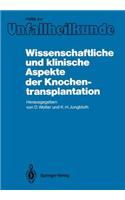 Wissenschaftliche Und Klinische Aspekte Der Knochentransplantation