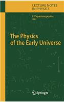 Physics of the Early Universe