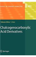 Chalcogenocarboxylic Acid Derivatives