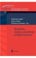 Modelling, Analysis and Design of Hybrid Systems