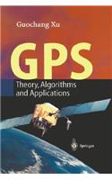 GPS: Theory, Algorithms and Applications