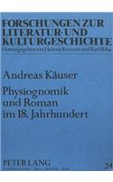 Physiognomik Und Roman Im 18. Jahrhundert