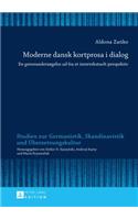 Moderne Dansk Kortprosa I Dialog