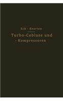 Turbo-Ceblase Und -- Kompressoren