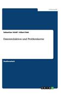 Datenreduktion und Problemkerne