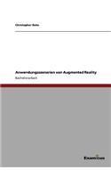 Anwendungsszenarien von Augmented Reality: (German)