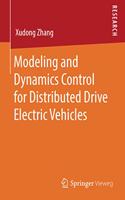 Modeling and Dynamics Control for Distributed Drive Electric Vehicles