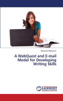 WebQuest and E-mail Model for Developing Writing Skills