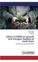 Effect of Pgpr on Growth and Nitrogen Fixation of MASH Bean