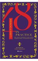 The 48 Laws of Power in Practice