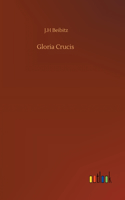 Gloria Crucis