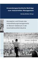 Konzeption Und Einsatz Des Instandhaltungsmanagements Im Bereich Siebdruck in Der Automobilzulieferindustrie