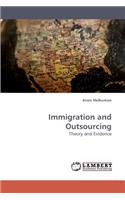 Immigration and Outsourcing