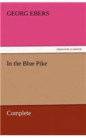 In the Blue Pike - Complete