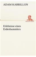Erlebnisse Eines Erdenbummlers