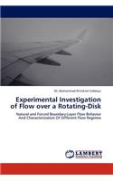 Experimental Investigation of Flow Over a Rotating-Disk