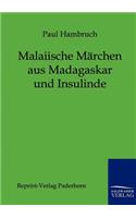 Malaiische Märchen aus Madagaskar und Insulinde