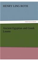 Ancient Egyptian and Greek Looms