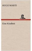 Eine Kindheit