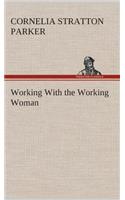 Working With the Working Woman