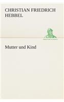 Mutter und Kind