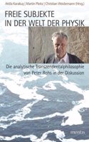Freie Subjekte in Der Welt Der Physik