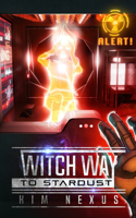 Witch Way to Stardust