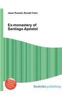 Ex-Monastery of Santiago Apostol