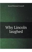 Why Lincoln Laughed