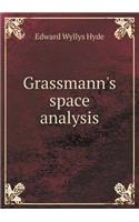 Grassmann's Space Analysis: (English)