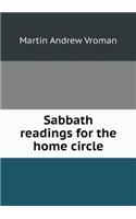 Sabbath Readings for the Home Circle