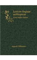 Lexicon linguae aethiopicae Cum indice latino