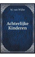 Achterlijke Kinderen