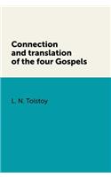 Connection and translation of the four Gospels