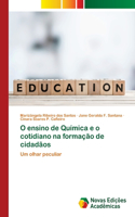 O ensino de Química e o cotidiano na formação de cidadãos