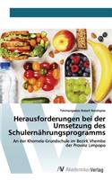 Herausforderungen bei der Umsetzung des Schulernährungsprogramms