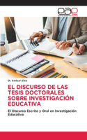 El Discurso de Las Tesis Doctorales Sobre Investigación Educativa