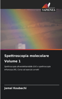 Spettroscopia molecolare Volume 1