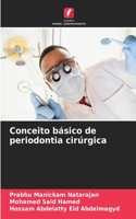 Conceito básico de periodontia cirúrgica