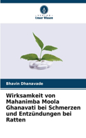 Wirksamkeit von Mahanimba Moola Ghanavati bei Schmerzen und Entzündungen bei Ratten