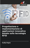 Progettazione e implementazione di applicazioni innovative basate sulla tecnologia RFID